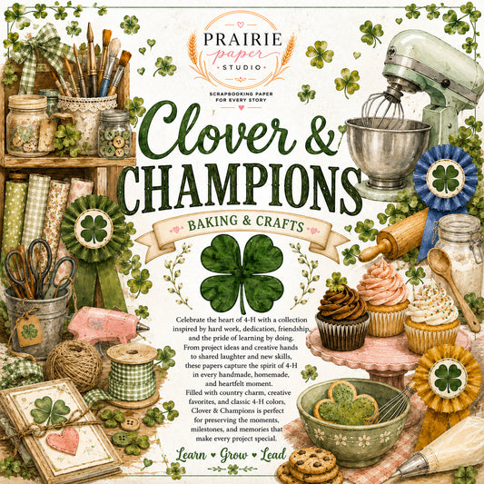 Clover & Champions - Baking & Crafts - A 4H Inspired Collection